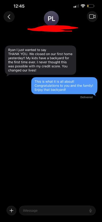 Client text - closed on first home, kids have a backyard