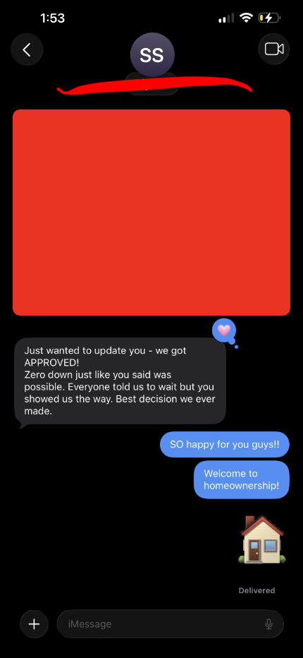 Client text - got approved, zero down